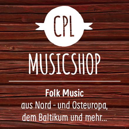 CPL MUSICSHOP – Folk Music aus Nord- und Osteuropa, dem Baltikum und mehr ...